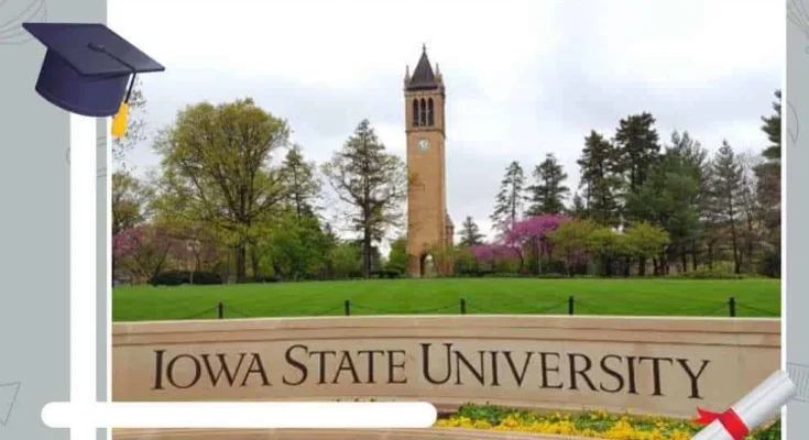 Iowa State University International Merit Scholarships: A Complete Guide