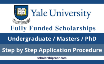 Yale University Scholarship 2025: Your Guide to Fully Funded Opportunities